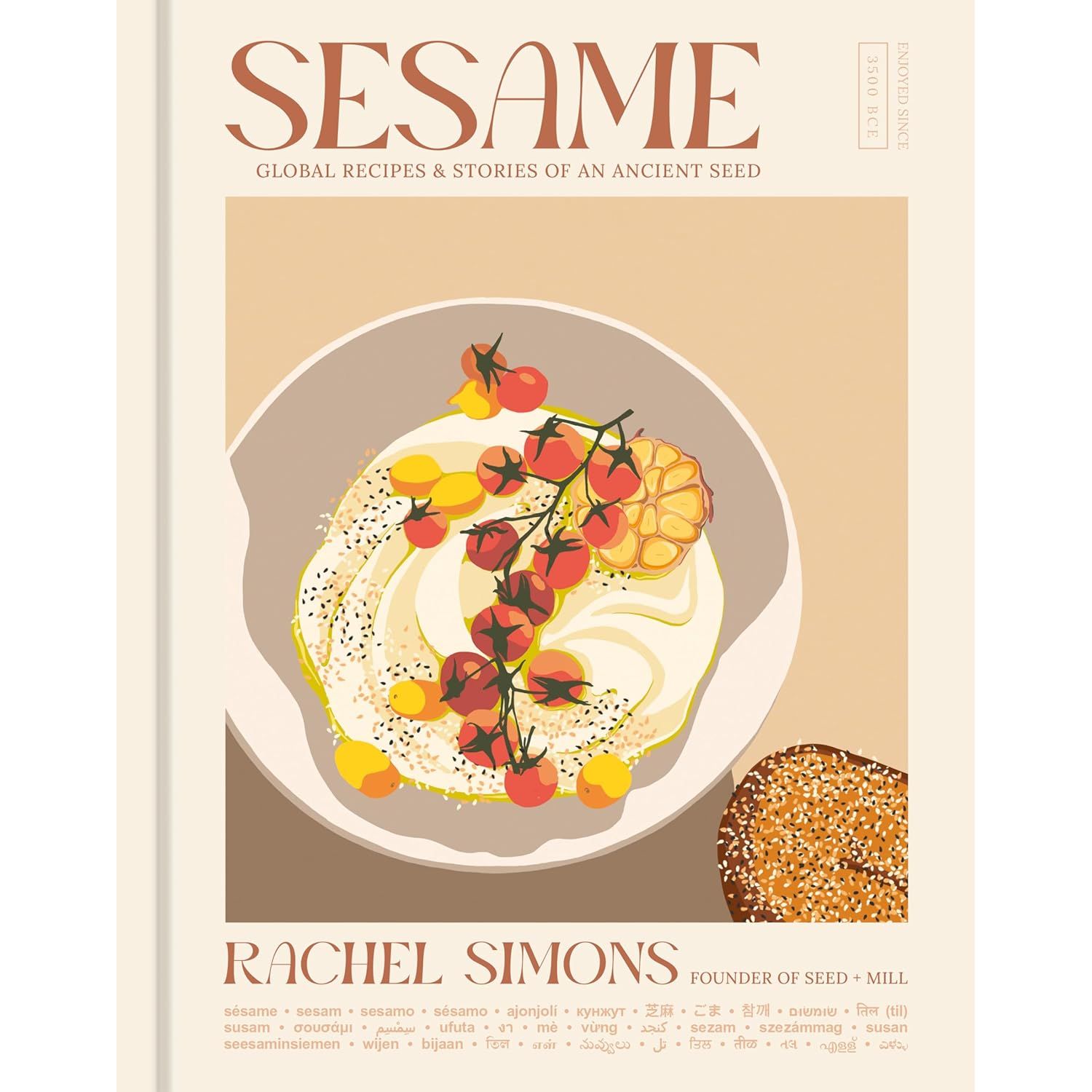 Sesame: Global Recipes + Stories of an Ancient Seed