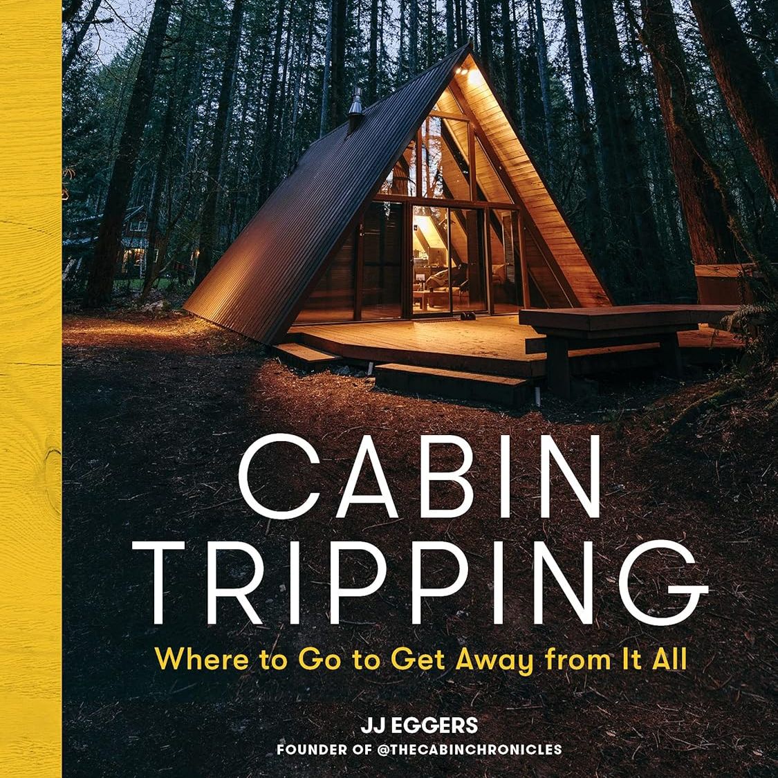 Cabin Trippin Hardcover