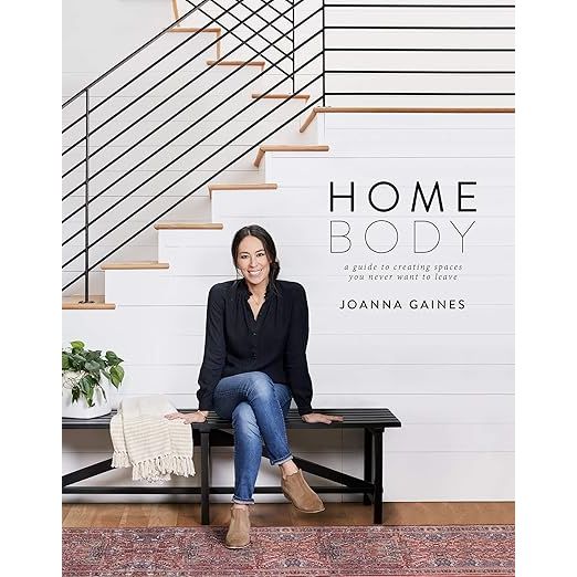 Home Body by Joanna Gaines