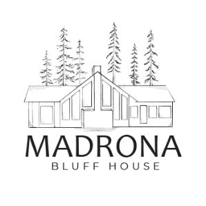 Madrona Bluff House