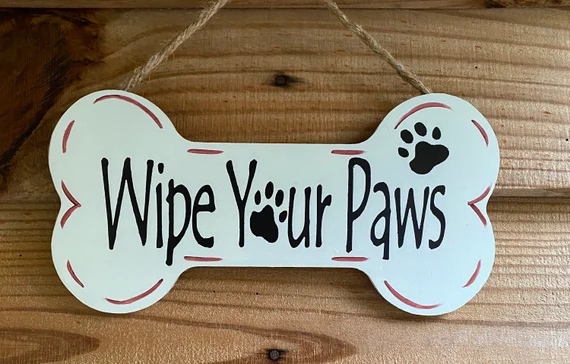 Wipe Your Paws Sign Pet Sign