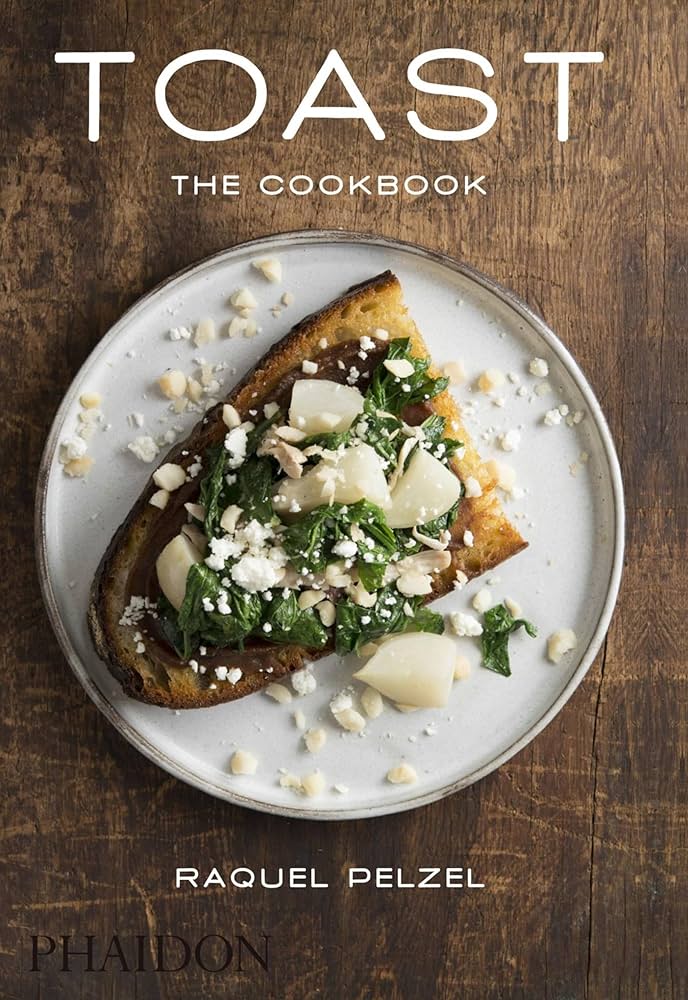Toast: The Cookbook: Pelzel