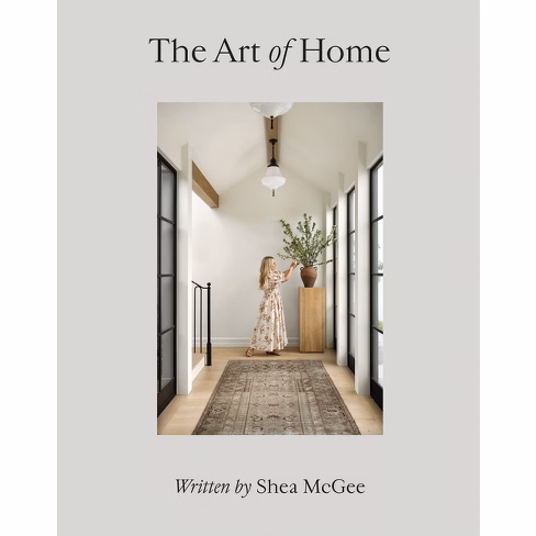 Art Of Home - Target Exclusive Edition - By Shea Mcgee (hardcover