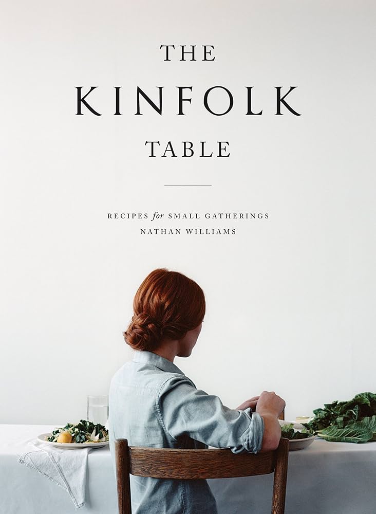 The Kinfolk Table: Williams