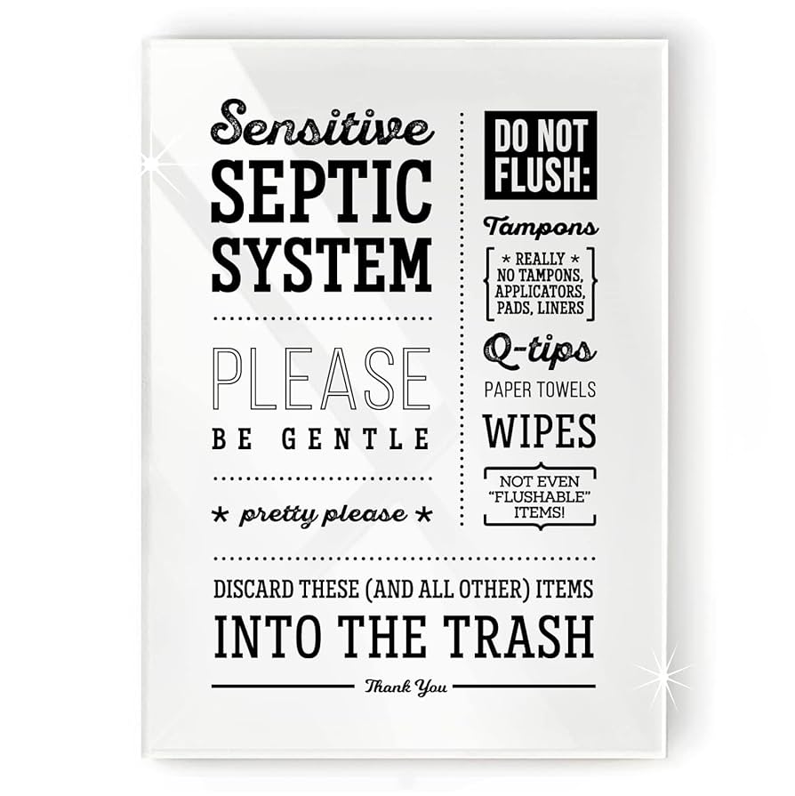 Sensitive Septic System ~ Please Be Gentle ~ Designer Bathroom Sign ~ Ready To Stick