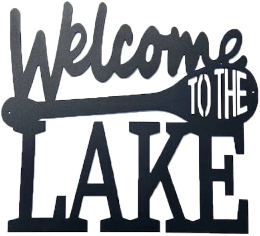 Lake House Gifts - Our Lake Signs Will Enhance Lake Life Decor Indoor Or Outdoor - Black Powdercoat Metal Sign - Paintable - Welcome To The Lake With Oar