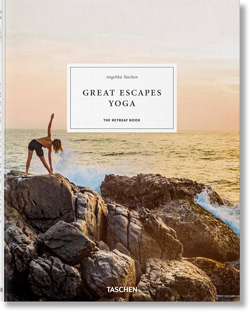 Great Escapes Yoga. The Retreat Book. 2020 Edition: Taschen