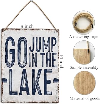 Vintage Lake House Wall Art - Go Jump in the Lake Metal Tin Sign, 8"x12" Rustic Lakehouse Decor for Porch, Cabin, Boat, or Vacation Home