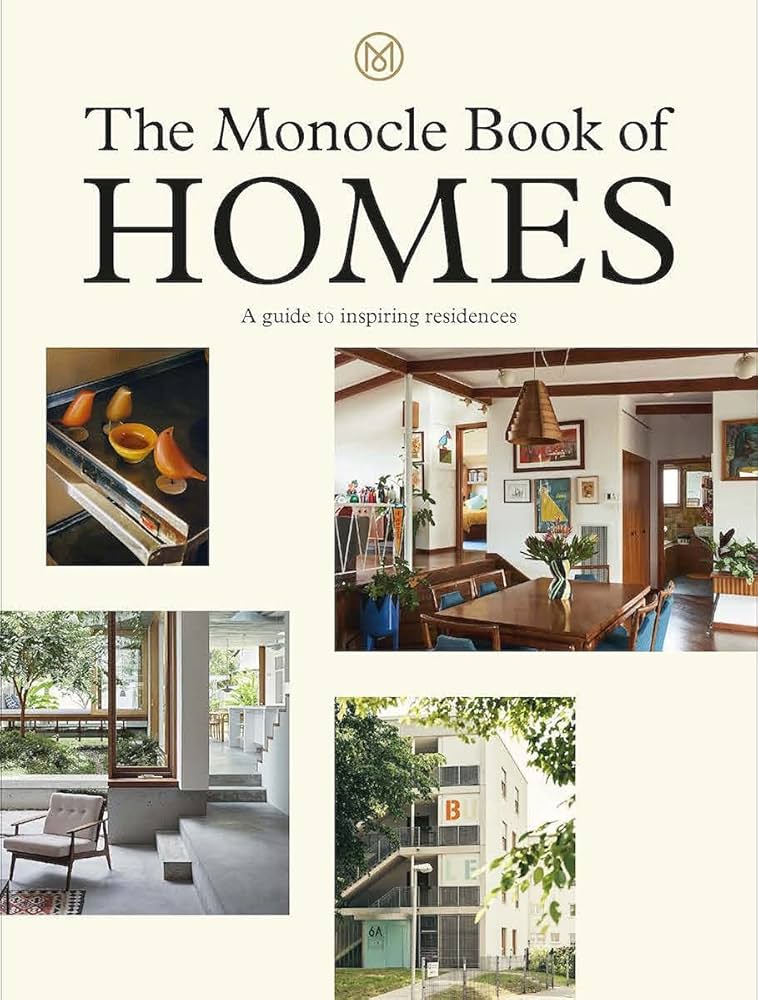 The Monocle Book of Homes (The Monocle Series, 4)