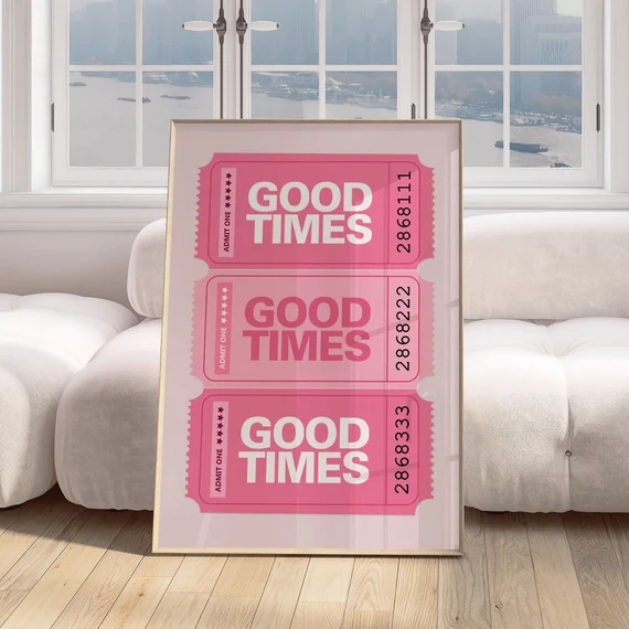 Good Times Ticket Print Retro Wall Art