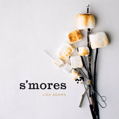 S'mores - By Lisa Adams (hardcover