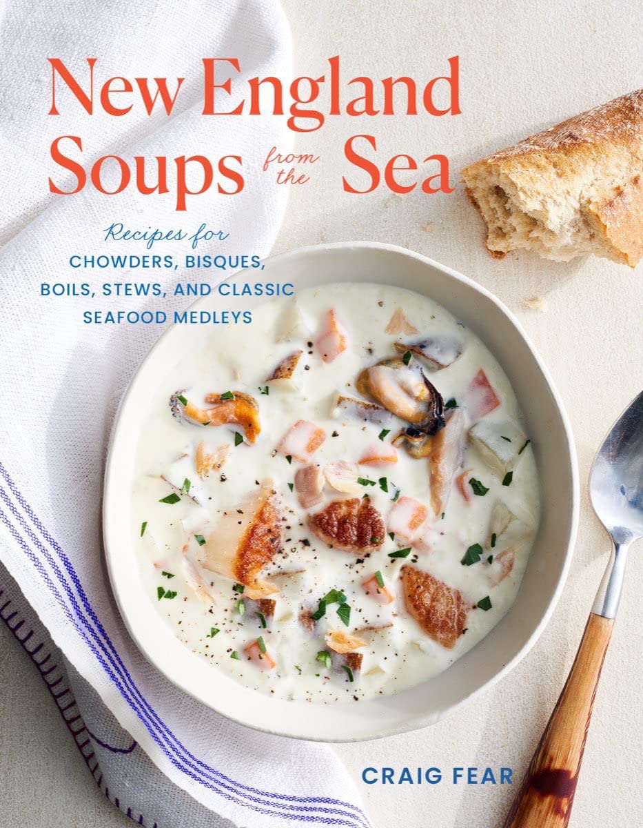 New England Soups By The Sea- Craig Fear